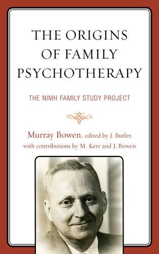 Паперова книга «The Origins of Family Psychotherapy: The NIMH Family Study Project», автор Мюррей Боуен - фото №1