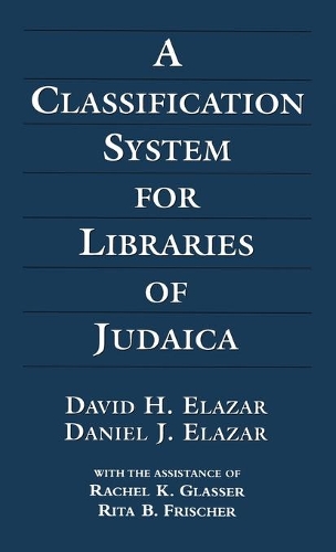 Паперова книга «A Classification System for Libraries of Judaica», авторів Деніел Дж. Елазар, Девід Х. Елазар, Рейчел К. Глассер, Ріта Б. Фрішер - фото №1