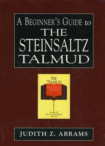 Паперова книга «A Beginner's Guide to the Steinsaltz Talmud», автор Джудіт З. Абрамс - фото №1