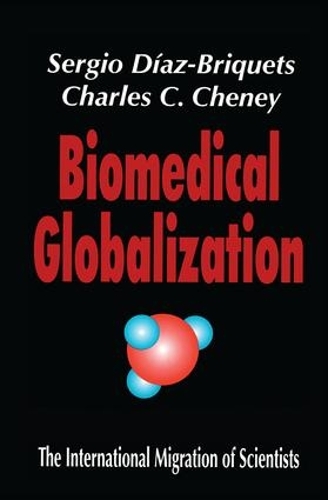 [object Object] «Biomedical Globalization: The International Migration of Scientists», автор Чарльз Чейні - фото №1
