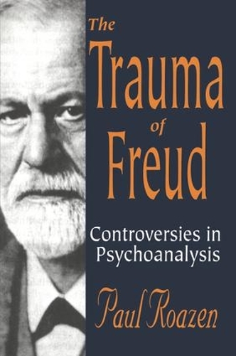 Бумажная книга «The Trauma of Freud», автор Пол Роазен - фото №1