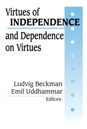 Бумажная книга «Virtues of Independence and Dependence on Virtues» - фото №1