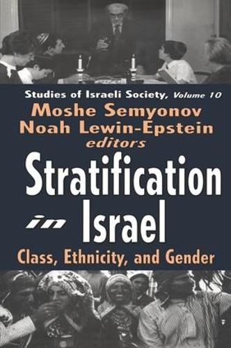Бумажная книга «Stratification in Israel: Class, Ethnicity, and Gender», автор Моше Семенов - фото №1