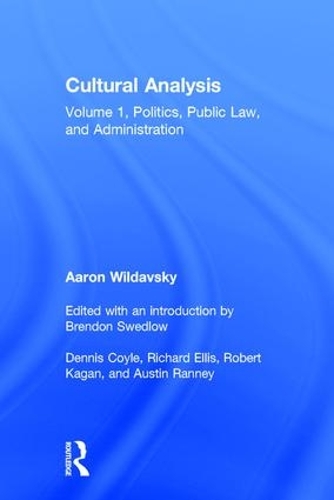 Бумажная книга «Cultural Analysis: Volume 1, Politics, Public Law, and Administration», автор Аарон Вильдавский - фото №1