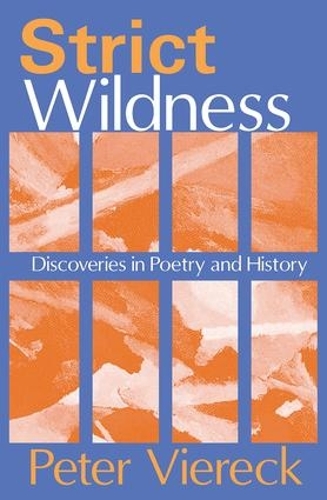 Бумажная книга «Strict Wildness: Discoveries in Poetry and History», автор Питер Вирек - фото №1