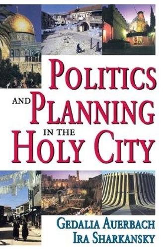 Бумажная книга «Politics and Planning in the Holy City» - фото №1