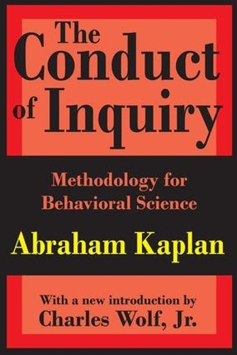 Бумажная книга «The Conduct of Inquiry: Methodology for Behavioural Science», автор Авраам Каплан - фото №1