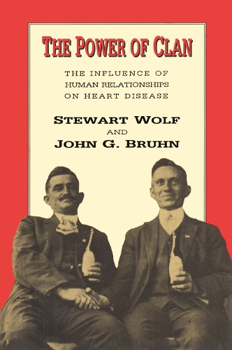 Бумажная книга «The Power of Clan: Influence of Human Relationships on Heart Disease», автор Стюарт Вулф - фото №1