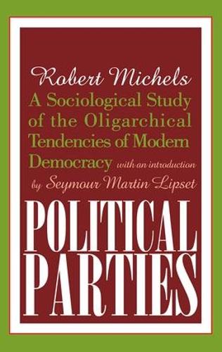 Бумажная книга «Political Parties: A Sociological Study of the Oligarchical Tendencies of Modern Democracy» - фото №1