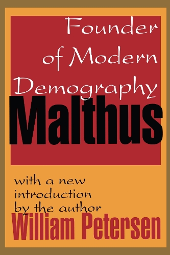 Бумажная книга «Malthus: Founder of Modern Demography», автор Уильям Петерсен - фото №1
