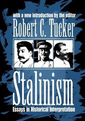 Паперова книга «Stalinism: Essays in Historical Interpretation», автор Роберт К. Такер - фото №1