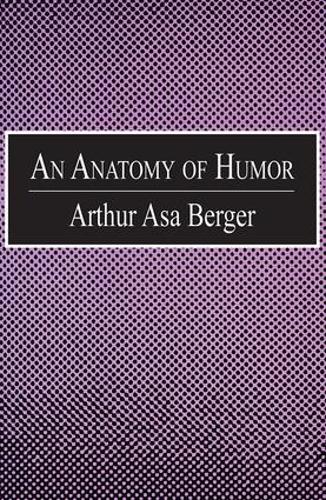 Паперова книга «An Anatomy of Humor», автор Артур Аса Бергер - фото №1