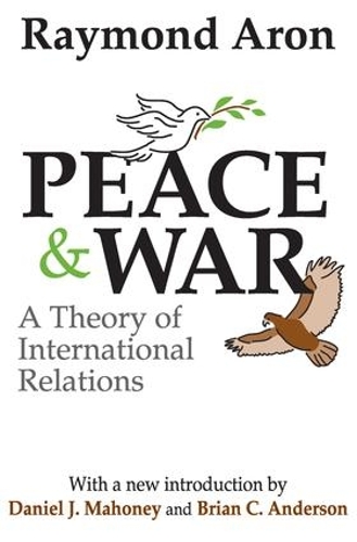 Бумажная книга «Peace and War: A Theory of International Relations», автор Рэймонд Арон - фото №1