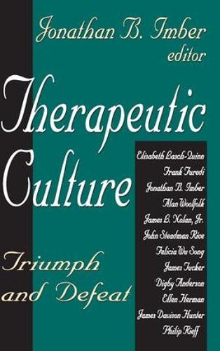 Бумажная книга «Therapeutic Culture: Triumph and Defeat», автор Джонатан Б. Имбер - фото №1