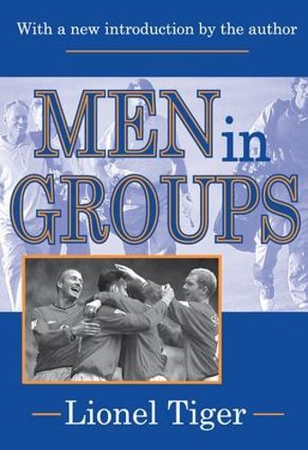 Паперова книга «Men in Groups», автор Лайонел Тайгер - фото №1