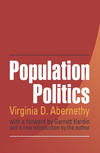 Паперова книга «Population Politics: The Choices That Shape Our Future», авторів Гарретт Хардін, Вірджинія Абернеті - фото №1