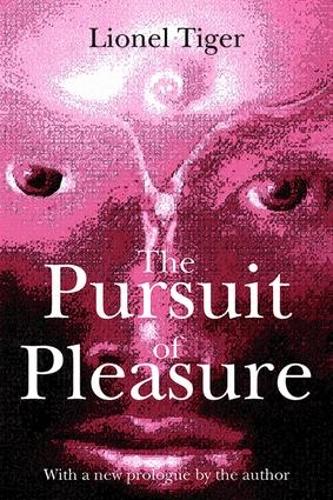 Паперова книга «The Pursuit of Pleasure», автор Лайонел Тайгер - фото №1