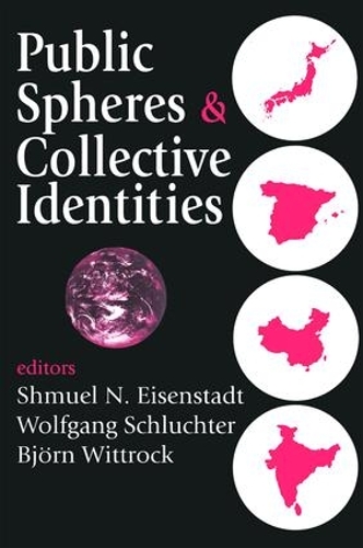 Бумажная книга «Public Spheres and Collective Identities», авторов Уолтер Липпманн, Вольфганг Шлюхтер - фото №1