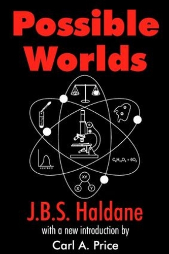 Бумажная книга «Possible Worlds», автор Дж. Б. С. Холдейн - фото №1