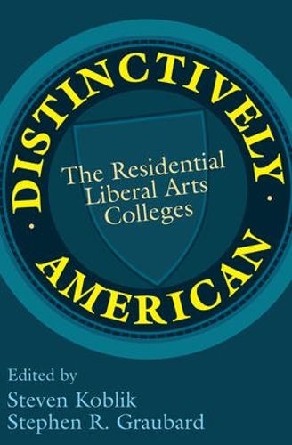 Бумажная книга «Distinctively American: The Residential Liberal Arts Colleges», автор Стивен Р. Граубард - фото №1