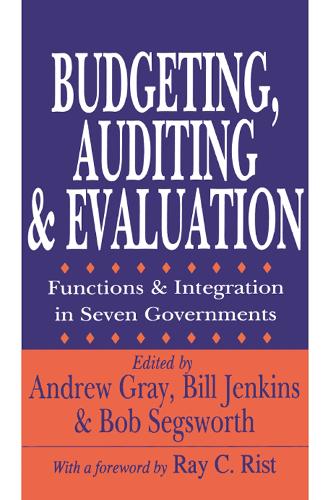 Бумажная книга «Budgeting, Auditing, and Evaluation: Functions and Integration in Seven Governments», автор Эндрю Грэй - фото №1