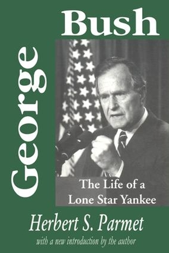 Паперова книга «George Bush: The Life of a Lone Star Yankee» - фото №1