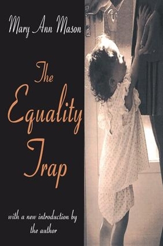 Паперова книга «The Equality Trap», автор Мері Енн Мейсон - фото №1