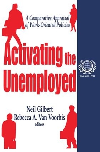 Бумажная книга «Activating the Unemployed: A Comparative Appraisal of Work-Oriented Policies», автор Ребекка А. Ван Вурхис - фото №1