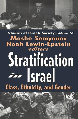 Бумажная книга «Stratification in Israel: Class, Ethnicity, and Gender», автор Моше Семенов - фото №1