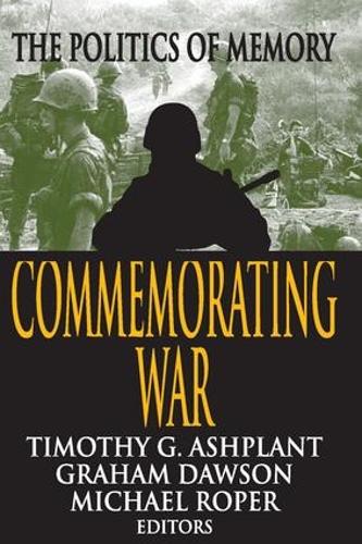 Бумажная книга «Commemorating War: The Politics of Memory» - фото №1
