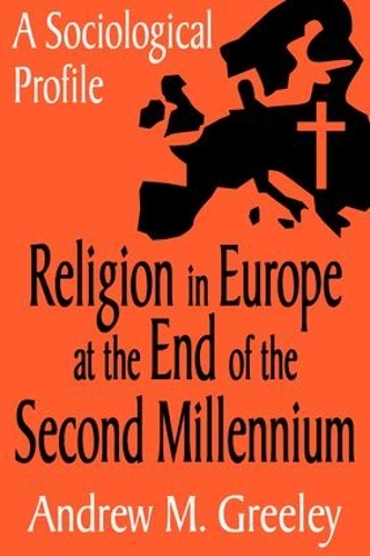 Бумажная книга «Religion in Europe at the End of the Second Millenium: A Sociological Profile», автор Эндрю М. Грили - фото №1