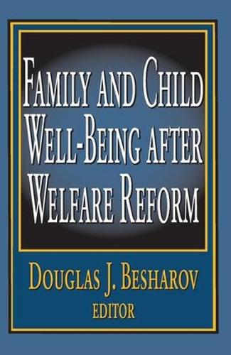 Бумажная книга «Family and Child Well-being After Welfare Reform» - фото №1