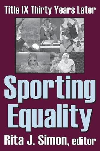 Бумажная книга «Sporting Equality: Title IX Thirty Years Later», автор Рита Дж. Саймон - фото №1