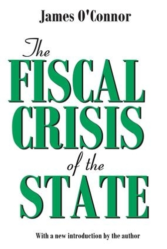 Бумажная книга «The Fiscal Crisis of the State», автор Джеймс О'Коннор - фото №1