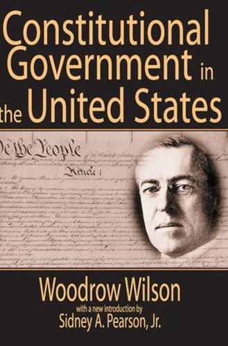 Бумажная книга «Constitutional Government in the United States», автор Вудро Вильсон - фото №1