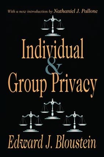 Бумажная книга «Individual and Group Privacy», авторов Эдвард Дж. Блоуштейн, Натаниэль Дж. Паллоне - фото №1