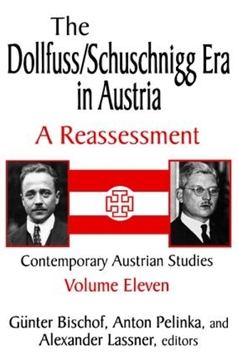 Бумажная книга «The Dollfuss/Schuschnigg Era in Austria: A Reassessment», автор Антон Пелинка - фото №1