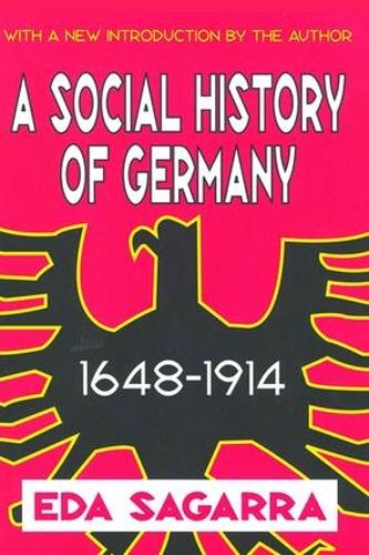 Бумажная книга «A Social History of Germany, 1648-1914», автор Эда Сагарра - фото №1