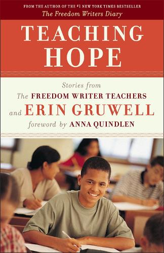 Бумажная книга «Teaching Hope: Stories from the Freedom Writer teachers and Erin Gruwell», авторов Эрин Грувелл, Freedom Writers - фото №1