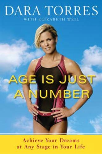 Бумажная книга «Age Is Just a Number: Achieve Your Dreams at Any Stage in Your Life», автор Элизабет Вайль - фото №1