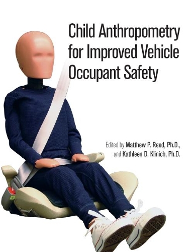 Паперова книга «Child Anthropometry for Improved Vehicle Occupant Safety», авторів Кетлін Десантіс Клінч, Метью Рід - фото №1