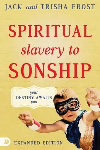 Паперова книга «Spiritual Slavery To Sonship Expanded Edition», автор Джек Фрост - фото №1