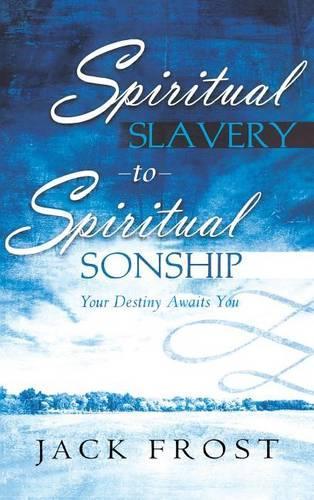 Бумажная книга «Spiritual Slavery to Spiritual Sonship», автор Джек Фрост - фото №1