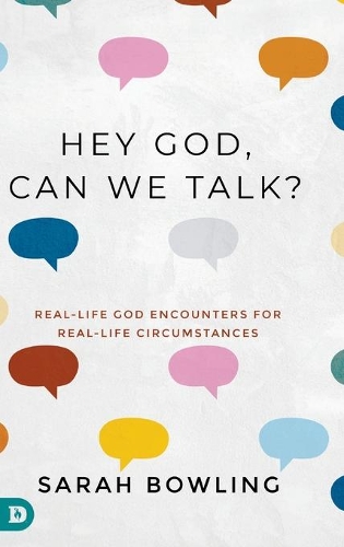 Бумажная книга «Hey God, Can We Talk?: Real-Life God Encounters for Real-Life Circumstances», автор Сара Боулинг - фото №1