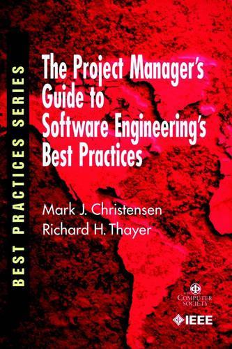 [object Object] «The Project Manager's Guide to Software Engineering's Best Practices», авторов Марк Кристенсен, Ричард Х. Тайер - фото №1