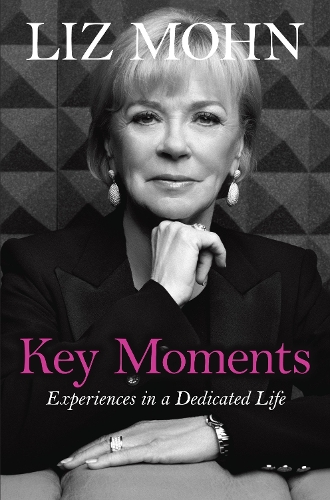 Бумажная книга «Key Moments: Experiences in a Dedicated Life», автор Лиз Мон - фото №1