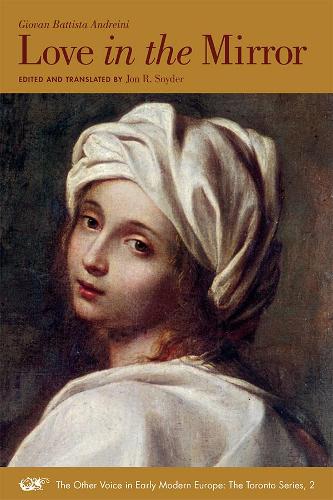 Бумажная книга «Love in the Mirror – A Bilingual Edition», авторов Джован Баттиста Андрейни, Джон Р. Снайдер - фото №1