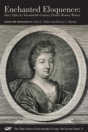 Бумажная книга «Enchanted Eloquence – Fairy Tales by Seventeenth Century French Women Writers», авторов Домна К. Стэнтон, Льюис К. Сейферт - фото №1
