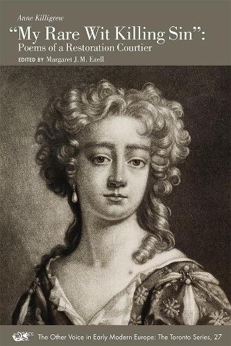 Бумажная книга «"My Rare Wit Killing Sin" – Poems of a Restoration Courtier», автор Энн Киллигрю - фото №1