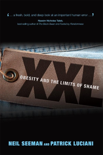Паперова книга «XXL: Obesity and the Limits of Shame», авторів Ніл Сіман, Патрік Лучіані - фото №1